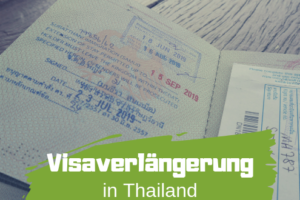 Visum in Thailand verlängern